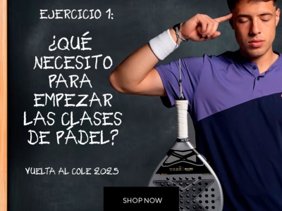 ¡Vuelta al Cole...pero también Vuelta al Pádel! Equípate en Keepadel